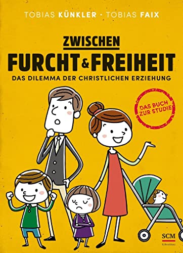 Stock image for Zwischen Furcht und Freiheit: Das Dilemma der christlichen Erziehung for sale by medimops