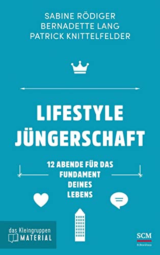 Imagen de archivo de Lifestyle Jngerschaft - das Kleingruppenmaterial: 12 Abende fr das Fundament deines Lebens a la venta por Revaluation Books