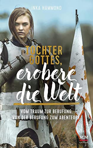 Beispielbild fr Tochter Gottes, erobere die Welt zum Verkauf von Blackwell's