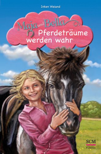 Beispielbild fr Maja und Bella 01 - Pferdetrume werden wahr zum Verkauf von medimops