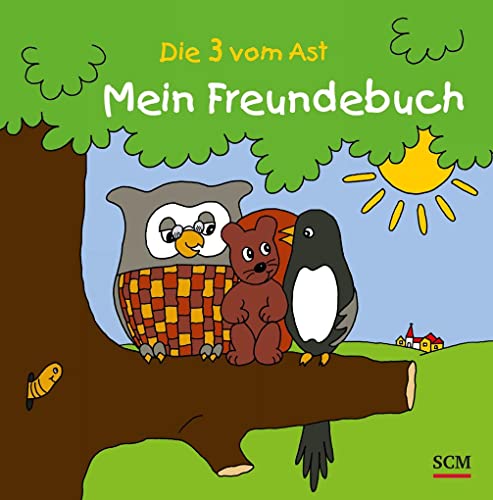 Stock image for Die Drei vom Ast - Mein Freundebuch for sale by Revaluation Books
