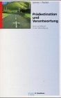 PrÃ¤destination und Verantwortung (9783417290875) by Packer, James I.