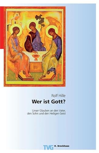 Stock image for Wer ist Gott: Unser Glaube an den Vater, den Sohn und den Heiligen Geist for sale by medimops