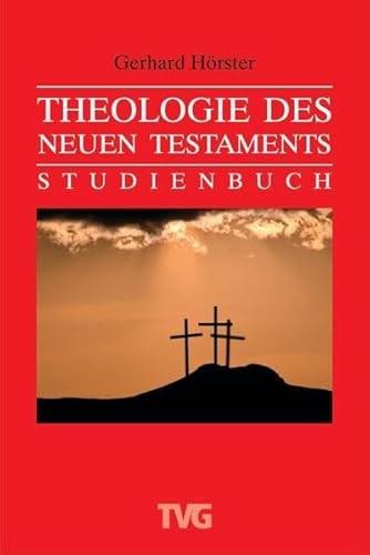 Beispielbild fr Theologie des Neuen Testaments: Studienbuch zum Verkauf von medimops