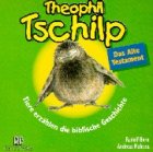 9783417351132: Theophil Tschilp (CD Altes Testament): Tiere erzhlen die biblische Geschichte - Horn, Rudolf