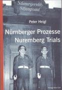 Imagen de archivo de Nurnberger Prozesse - Nuremberg Trials (German and English Edition) a la venta por Ergodebooks