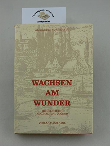 Beispielbild fr Wachsen am Wunder zum Verkauf von Versandantiquariat Felix Mcke