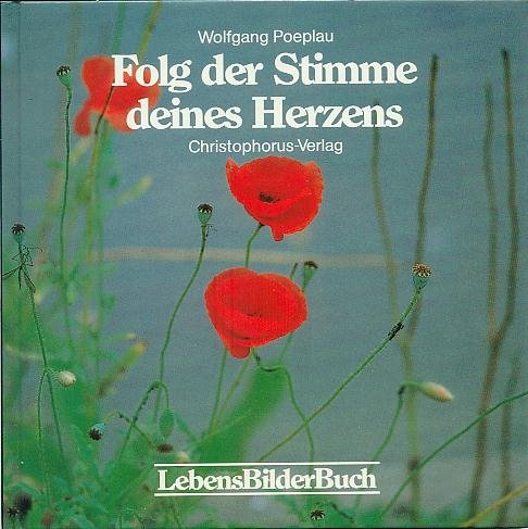 9783419509036: Folg der Stimme deines Herzens