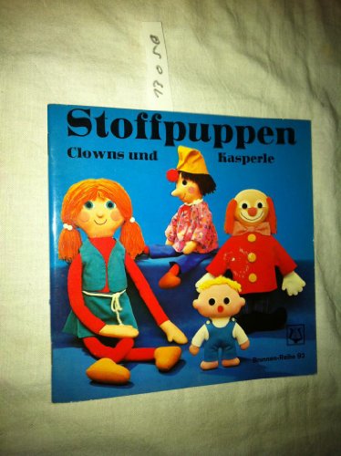 9783419523933: Brunnen-Reihe 93: Stoffpuppen, Clowns und Kasperle