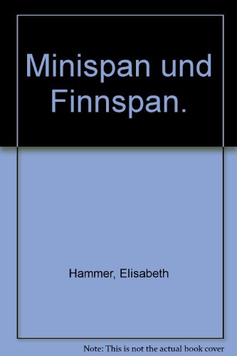 9783419524046: Minispan und Finnspan.