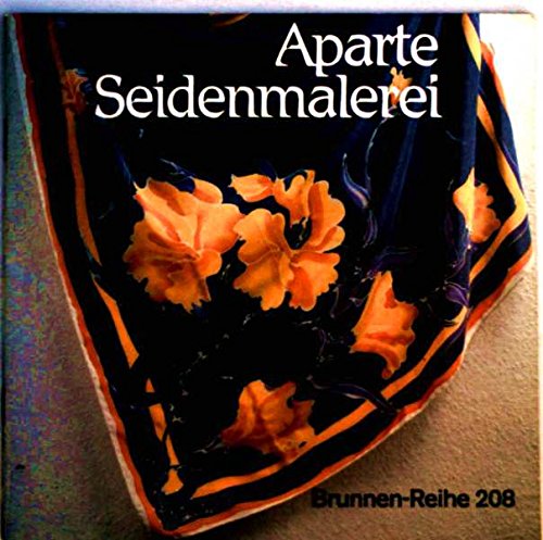 9783419525081: Aparte Seidenmalerei