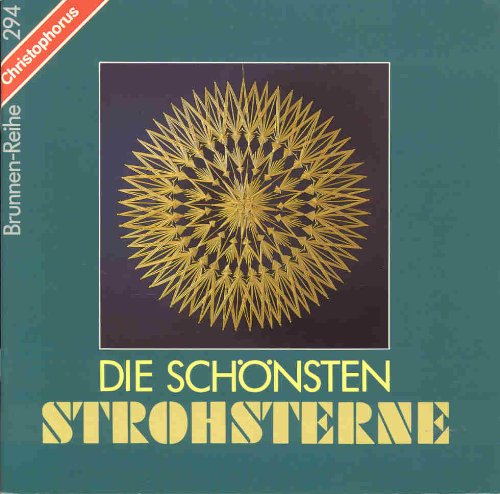 9783419525944: Die schnsten Strohsterne.