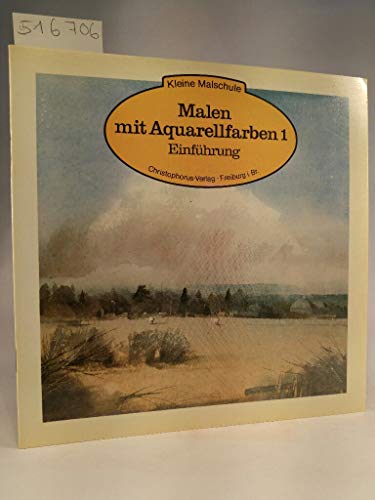 Imagen de archivo de Malen mit Aquarellfarben 1. Einfhrung a la venta por medimops