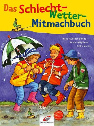 9783419532232: Das Schlecht-Wetter-Mitmachbuch