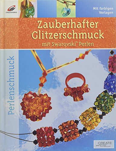 Beispielbild fr Zauberhafter Glitzerschmuck mit Swarovski-Perlen zum Verkauf von medimops