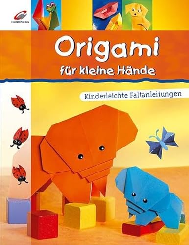 Beispielbild fr Origami fr kleine Hnde kinderleichte Faltanleitungen zum Verkauf von Antiquariat Buchhandel Daniel Viertel