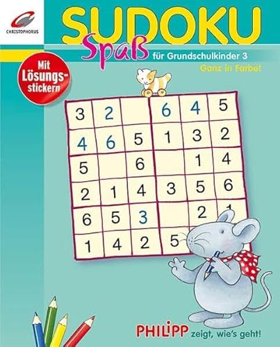 Sudoku SpaÃŸ fÃ¼r Grundschulkinder 3 (9783419533611) by Unknown Author