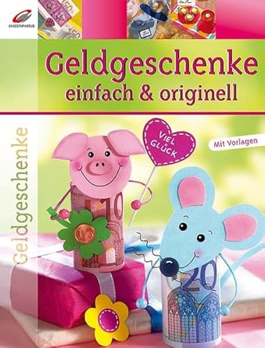 Geldgeschenke einfach & originell.