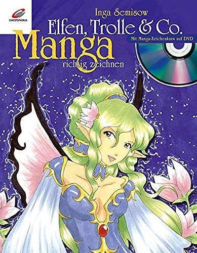 Beispielbild fr Elfen, Trolle & Co: Manga richtig zeichnen zum Verkauf von medimops