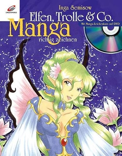 Stock image for Elfen, Trolle & Co: Manga richtig zeichnen for sale by medimops