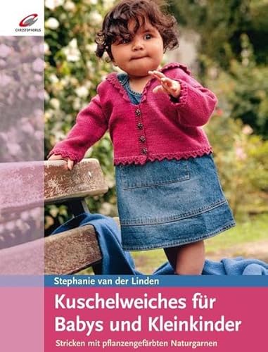 9783419534267: Kuschelweiches fr Babys und Kleinkinder: Stricken mit pflanzengefrbten Naturgarnen