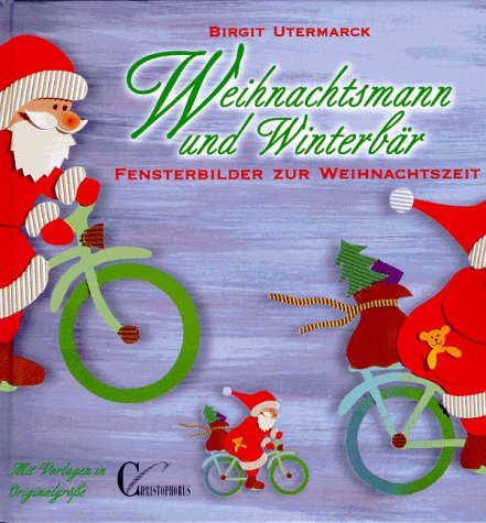 9783419535554: Weihnachtsmann und Winterbär. Fensterbilder zur Weihnachtszeit. Mit Vorlagen in Originalgrösse