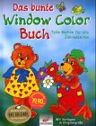 Das bunte Window Color Buch. Tolle Motive für alle Jahreszeiten.