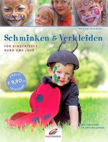 Imagen de archivo de Schminken und Verkleiden fr Kinderfeste rund ums Jahr a la venta por medimops