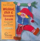 Wichtel, Elch & Tannenbaum. Bastelspaß für Groß und Klein.