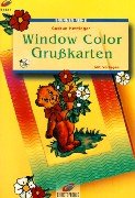 Beispielbild fr Window Color - Grukarten : [mit Vorlagen]. Brunnen-Reihe ; 56127 : Mit Vorlagen. zum Verkauf von Antiquariat Buchhandel Daniel Viertel