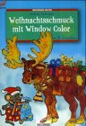 9783419561782: Brunnen-Reihe, Weihnachtsschmuck mit Window Color