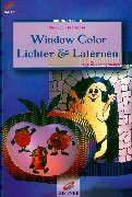 Beispielbild fr Brunnen-Reihe, Window Color, Lichter & Laternen zum Verkauf von medimops