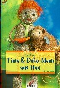 Stock image for Brunnen-Reihe, Tiere & Deko-Ideen aus Heu for sale by medimops