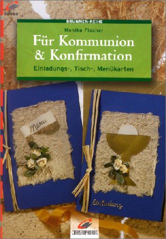 Brunnen-Reihe, Für Kommunion & Konfirmation - Fischer, Monika