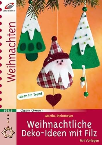 Stock image for Weihnachtliche Deko-Ideen mit Filz for sale by medimops