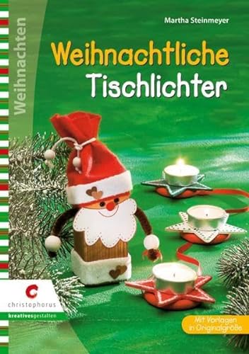 Stock image for Weihnachtliche Tischlichter for sale by medimops