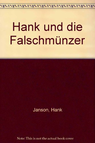 Imagen de archivo de Hank und die Falschmnzer. Mitternachtsbcher 510 a la venta por Hylaila - Online-Antiquariat