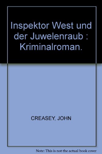 Beispielbild fr Inspektor West und der Juwelenraub : Kriminalroman. zum Verkauf von medimops