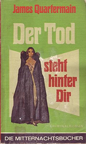 Stock image for Der Tod steht hinter Dir for sale by 3 Mile Island