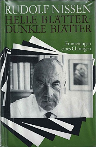 9783421014993: Helle Bltter, dunkle Bltter. Erinnerungen eines Chirurgen