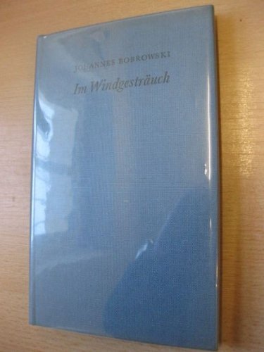 Im Windgesträuch : Gedichte aus d. Nachlass. Ausgew. u. hrsg. von Eberhard Haufe.