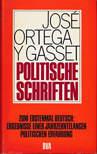 Politische Schriften. Ausgewählt, übersetzt und mit einem Vorwort versehen von Karl August Horst.