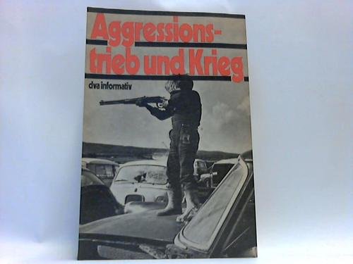 Beispielbild fr Agressionstrieb und Krieg zum Verkauf von Bernhard Kiewel Rare Books