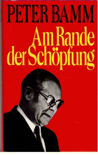 Stock image for Am Rande der Schpfung for sale by Versandantiquariat Felix Mcke
