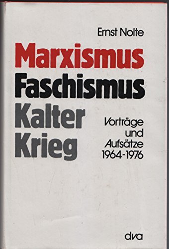 Beispielbild für Marxismus, Faschismus, Kalter Krieg. Vorträge und Aufsätze 1964 - 1976 zum Verkauf von medimops