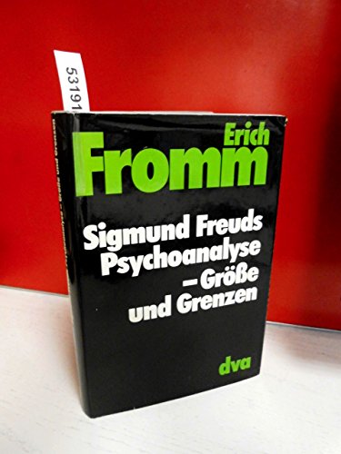 9783421018953: Sigmund Freuds Psychoanalyse. Grsse und Grenzen