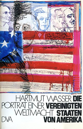 Beispielbild fr Die Vereinigten Staaten von Amerika : Portrt e. Weltmacht zum Verkauf von Bernhard Kiewel Rare Books