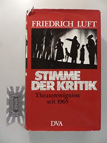 Beispielbild fr Stimme der Kritik. Theaterereignisse seit 1965 zum Verkauf von medimops