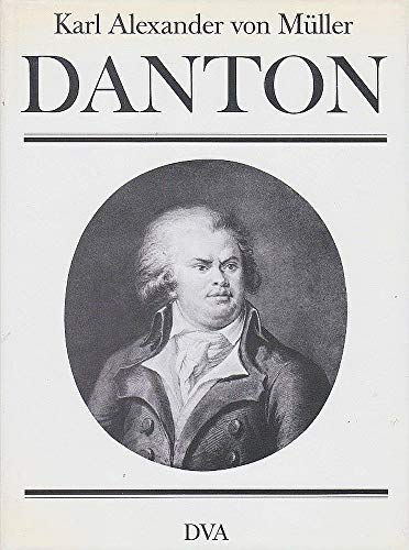 Stock image for Danton. Ein historischer Essay for sale by Bernhard Kiewel Rare Books