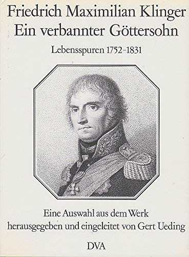 9783421019967: Ein verbannter Göttersohn: Lebensspuren 1752-1831 : eine Auswahl aus dem Werk (German Edition)